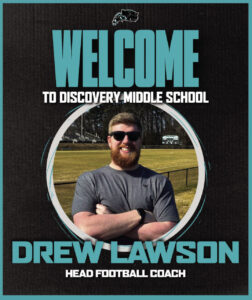Discovery Middle School names Drew Lawson new football head coach