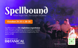 Huntsville Botanical Garden stages grown-up scares with Spellbound