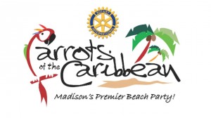 Parrots of the Caribbean is the only fundraiser for Rotary Club of Madison's local and international projects. CONTRIBUTED